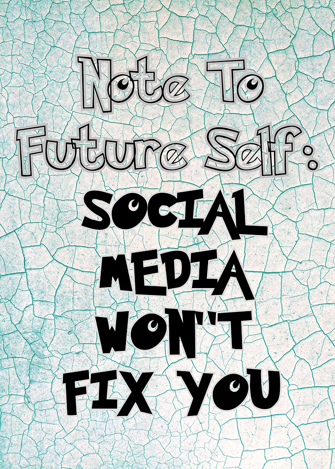 Note to Future Self: Social Media