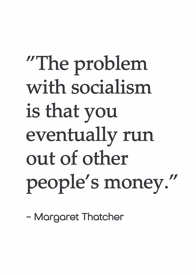 Thatcher Quote on Socialism