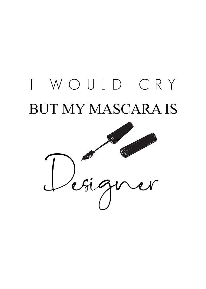 Mascara Designer Quote