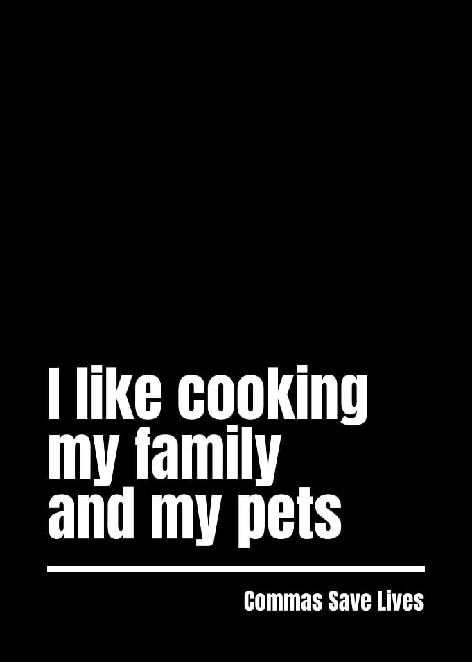 Commas Save Lives Quote