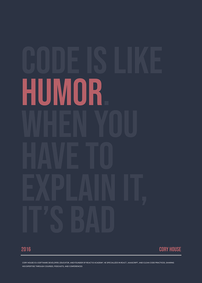 Code is Like Humor Quote