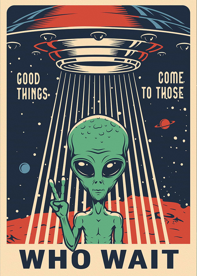 Alien Poster - Good Things Come