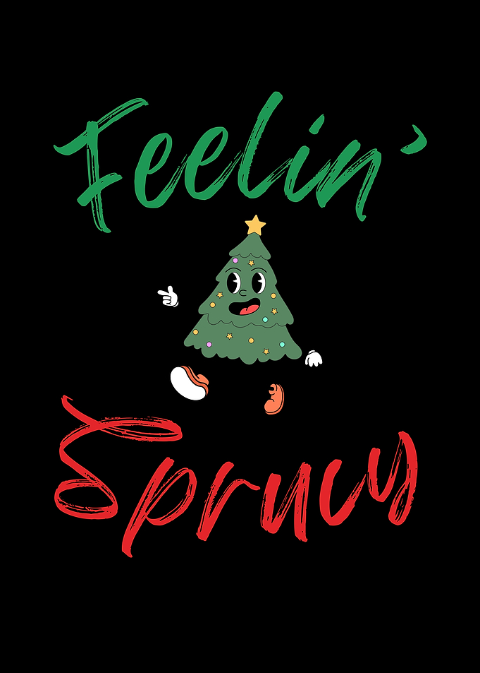 Christmas Tree Feeling Sprucy