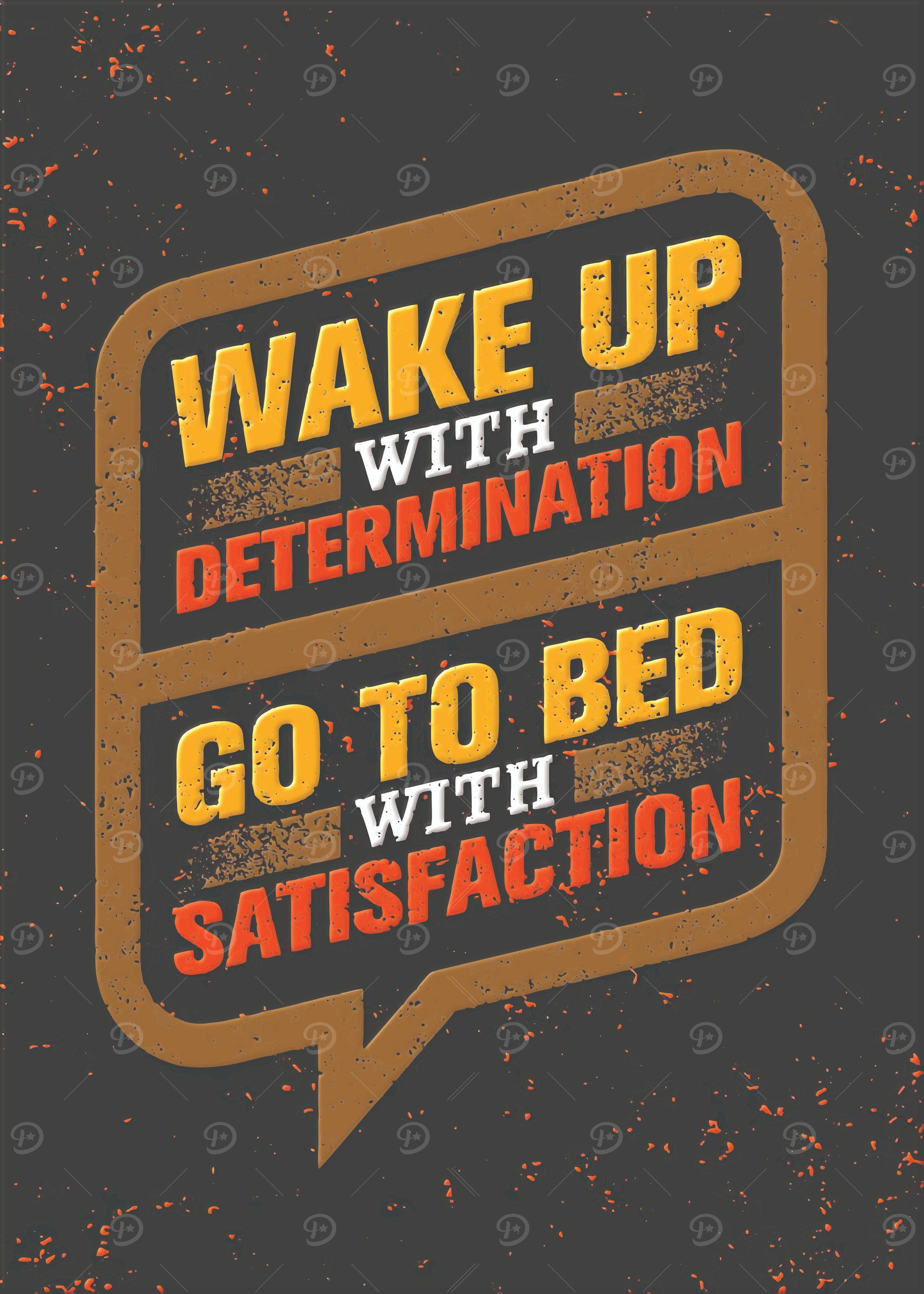 Wake Up With Determination