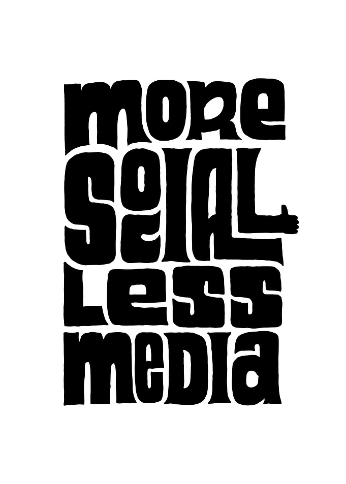 More Social Less Media