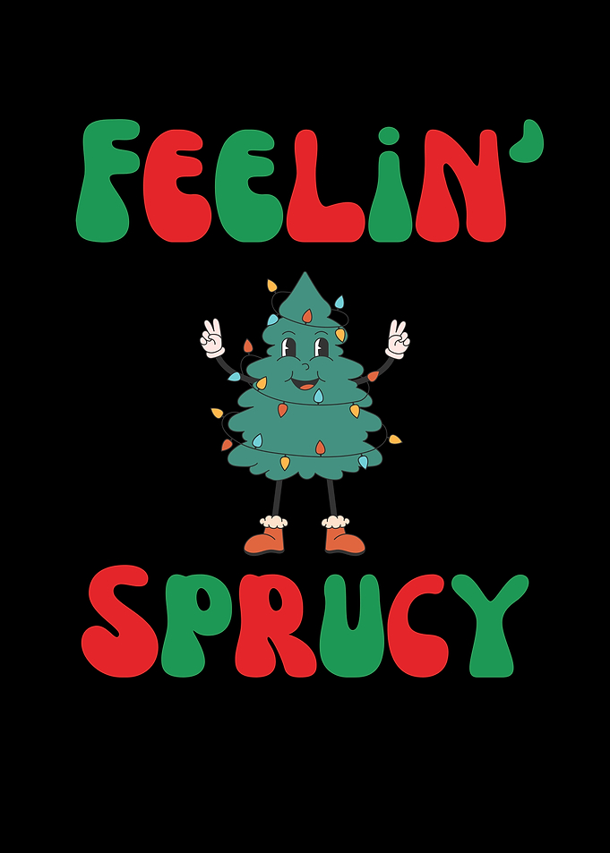 Christmas Tree Feeling Sprucy