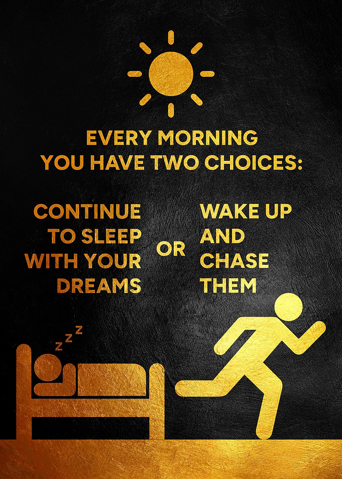 Chase Your Dreams