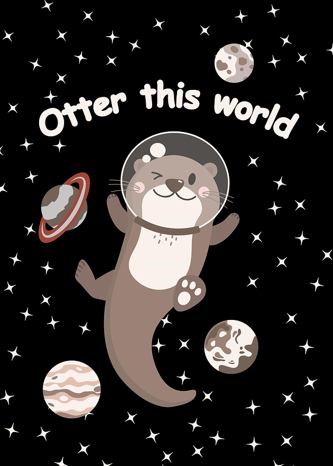 'Otter' This World. Funny Otter Pun