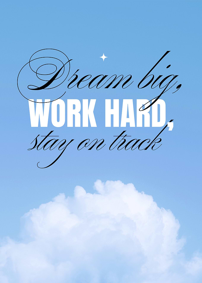 Inspirational Dream Big and Work Hard Motivational Quote on Blue Sky Background