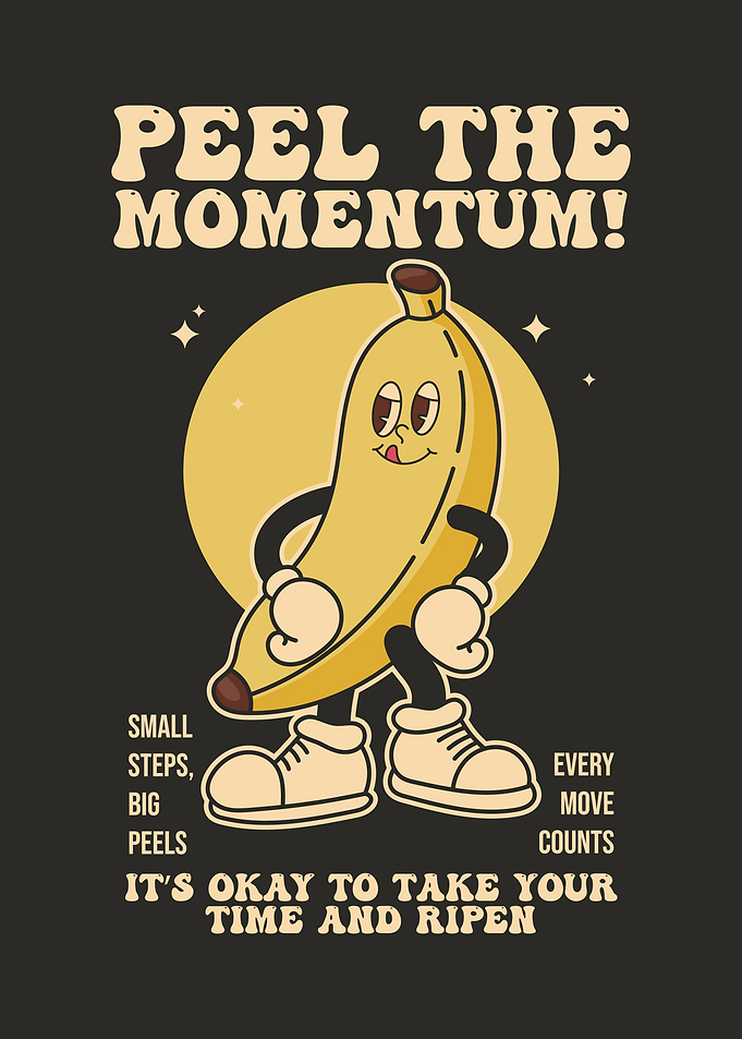 Banana Motivation Poster