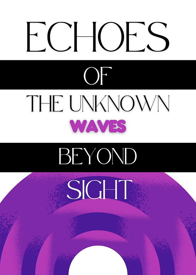 Echoes of the Unknown Waves Beyond Sight