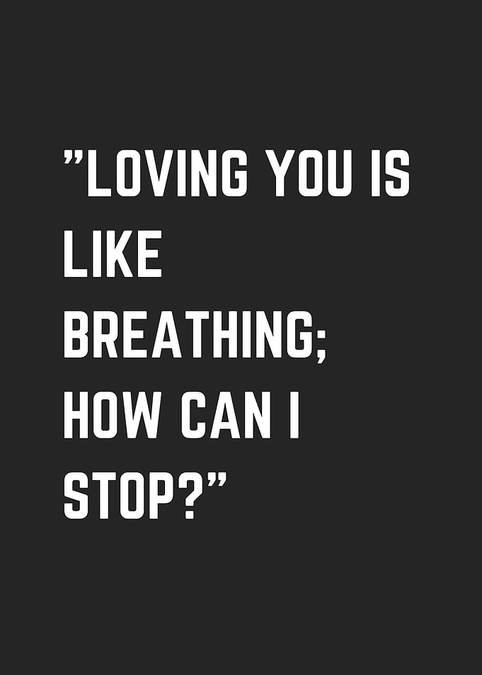 Love Quote - Breathing