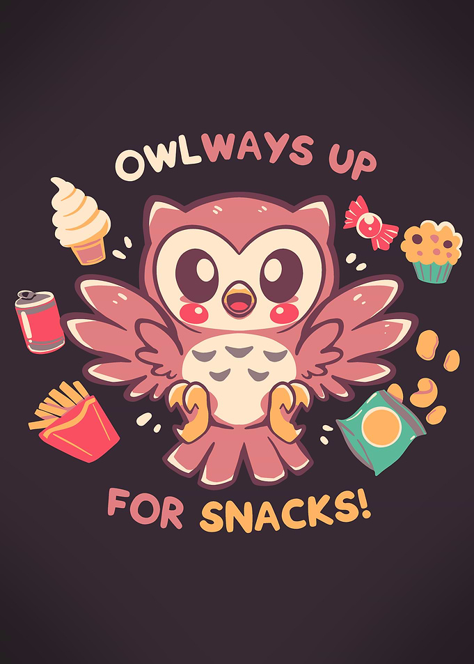 Owlways Up for Snacks