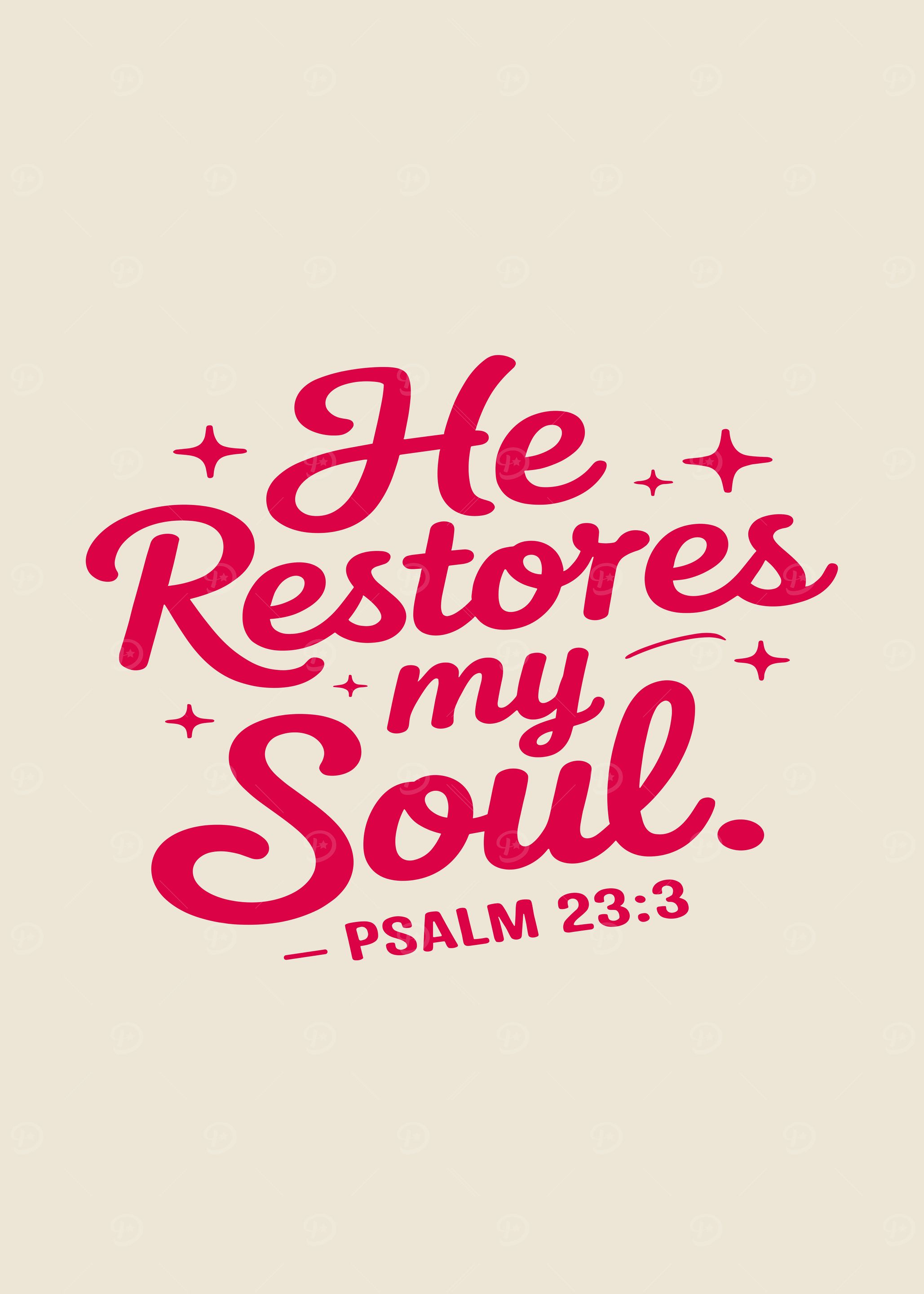 He Restores My Soul