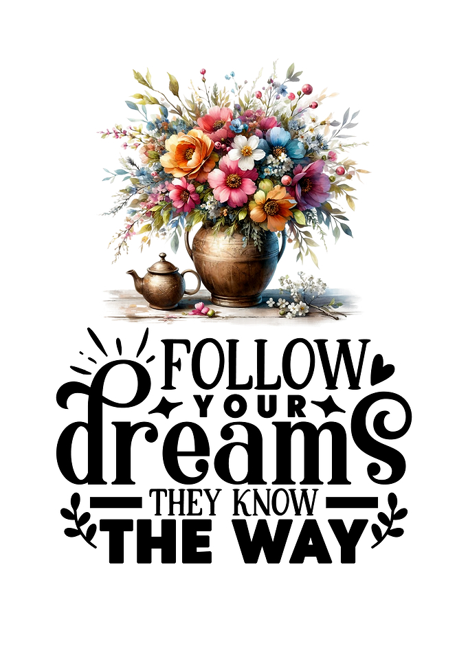 Follow Your Dreams