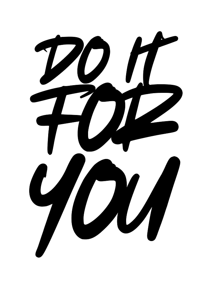 Do It For You Quote