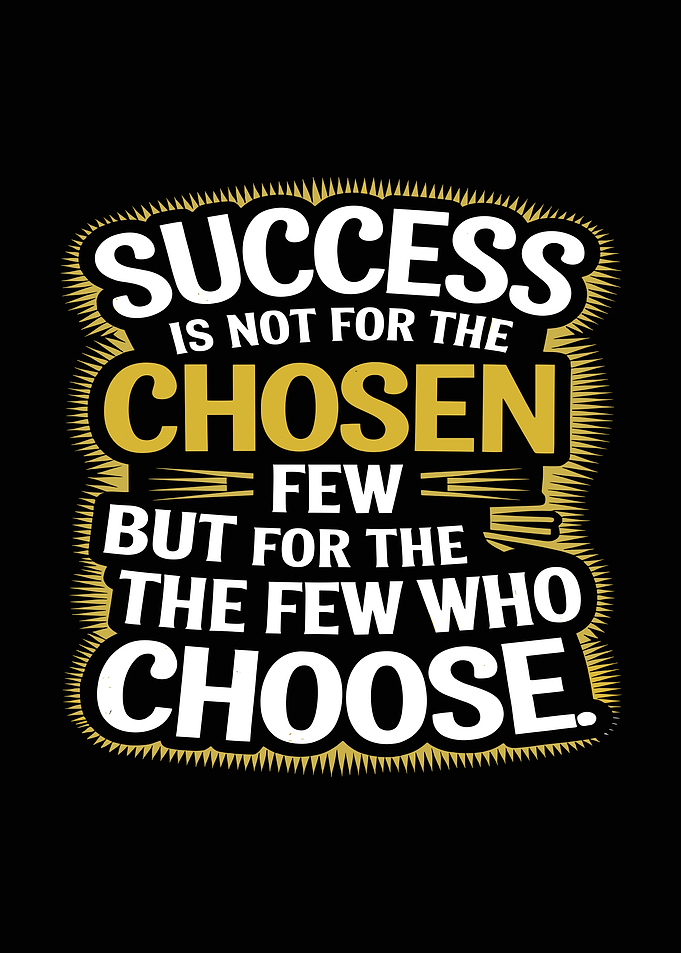 Success is a Choice