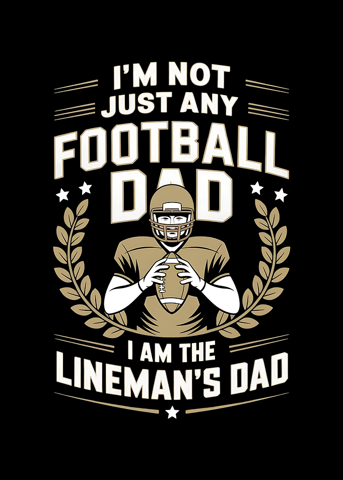 Proud Football Dad Lineman