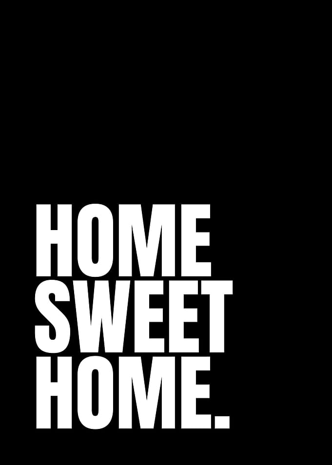 Home Sweet Home Quote