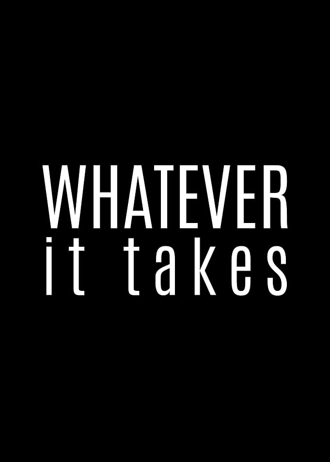 Whatever It Takes Quote