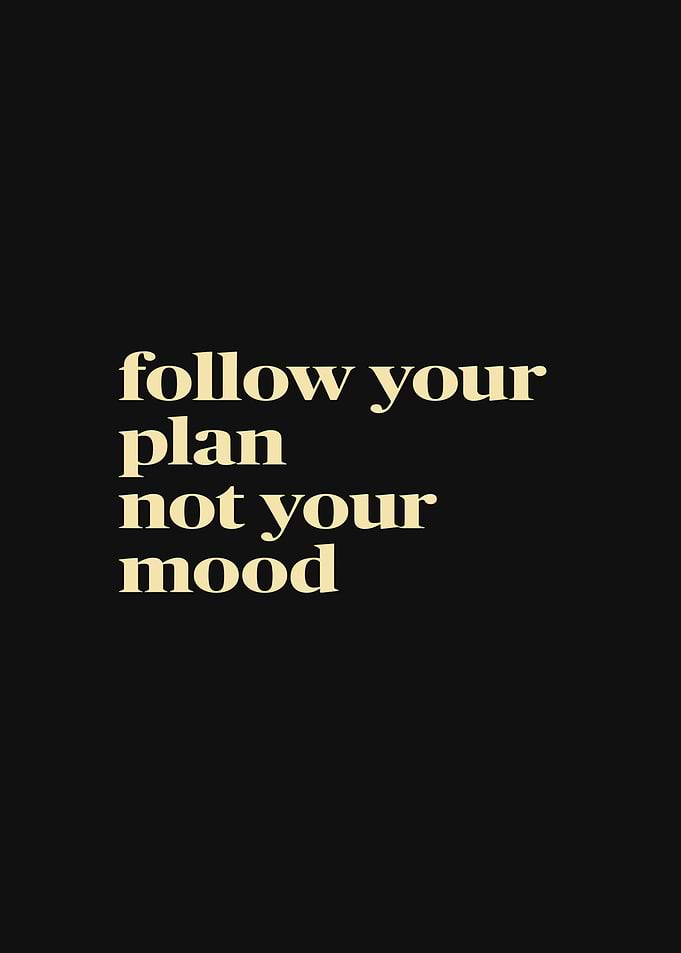 Follow Your Plan