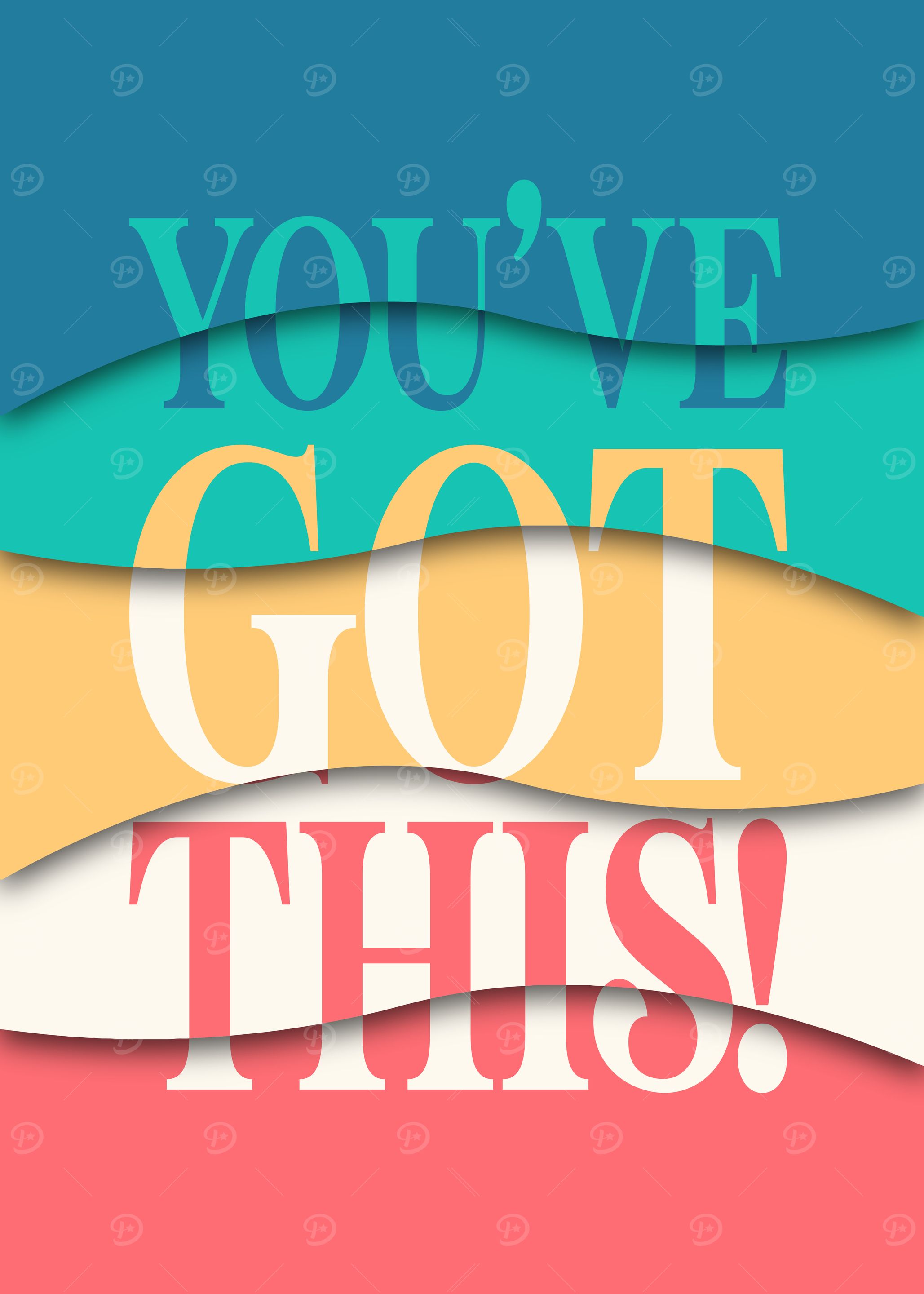 You've Got This! Motivational Poster