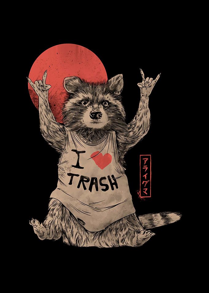 I Love Trash