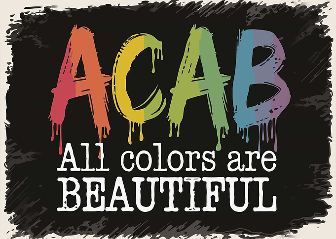 ACAB All Colors Beautiful