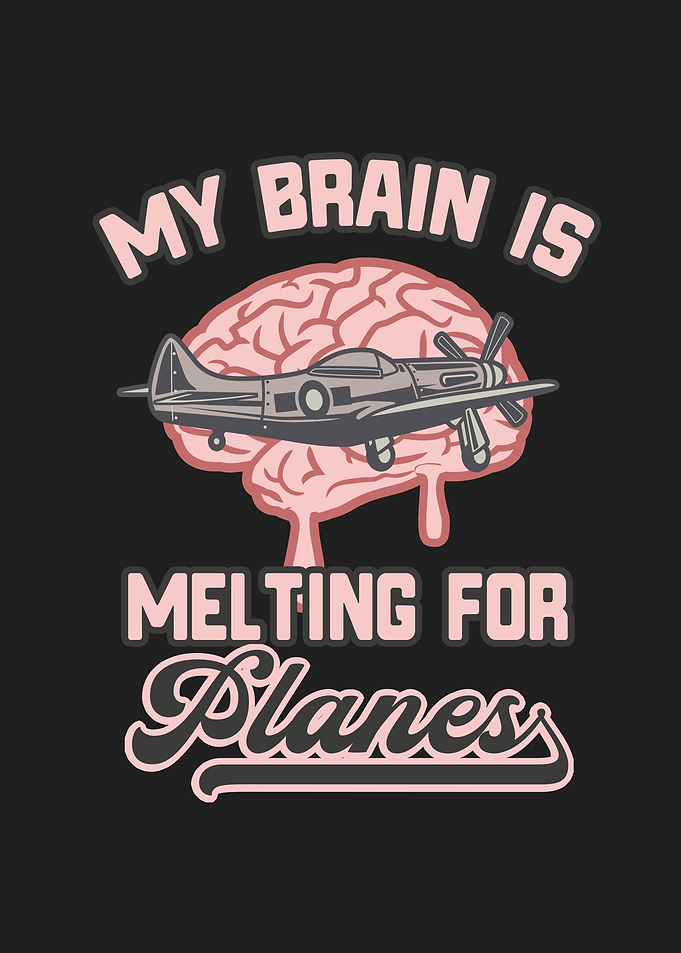 Airplane Lover Brain Melt