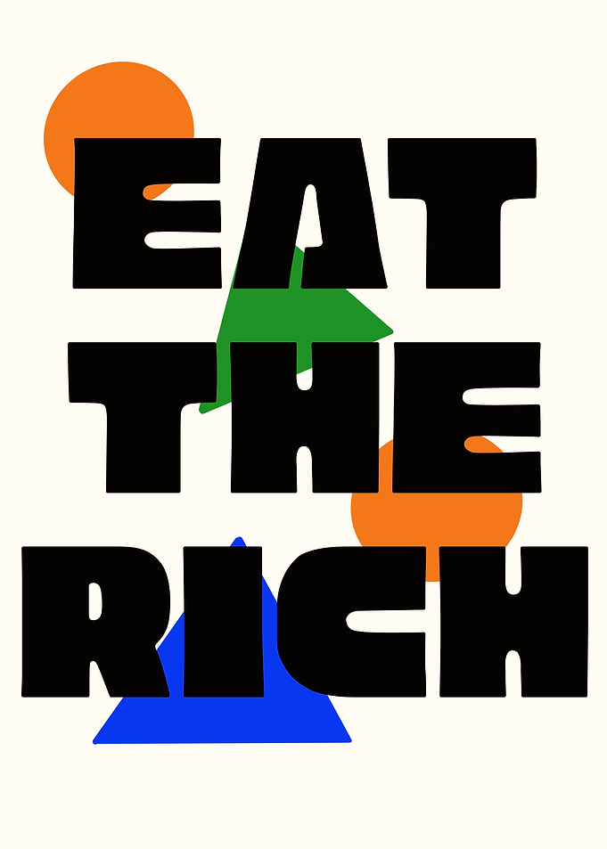 Eat The Rich Graphic Bauhaus Poster