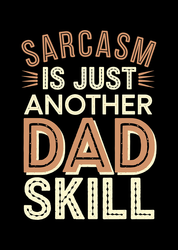 Dad Joke Sarcasm