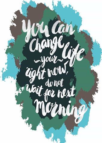 Change Your Life Now