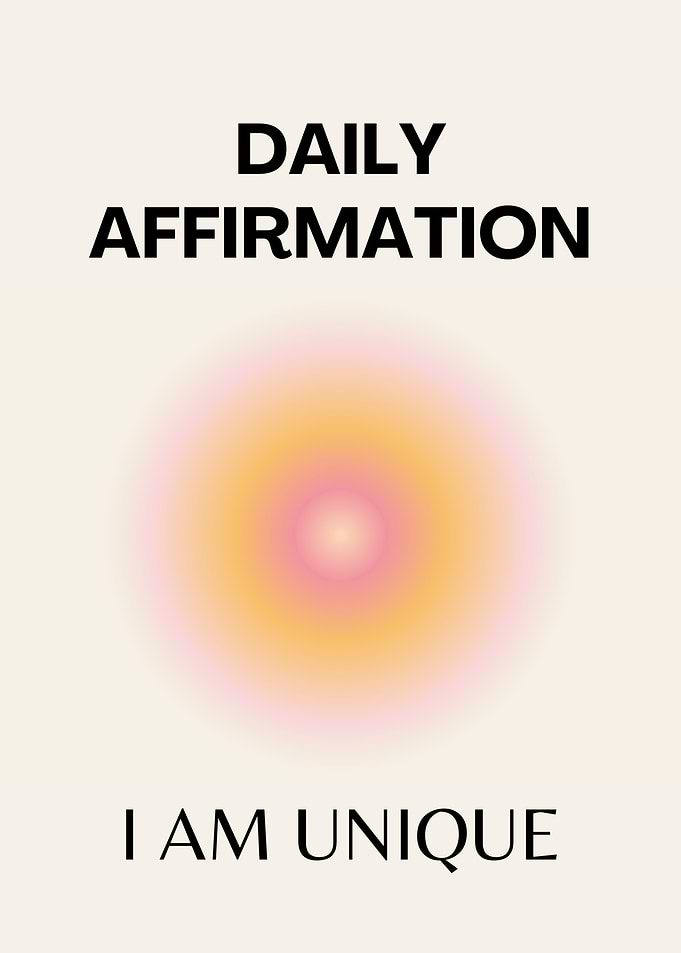 Daily Affirmation Poster, I am Unique, Inspirational