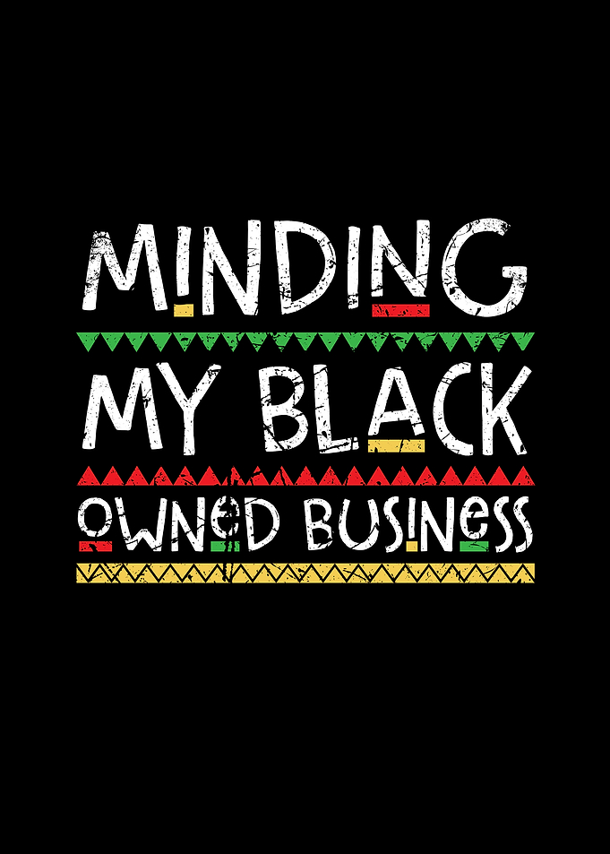 Minding My Black Owned Business