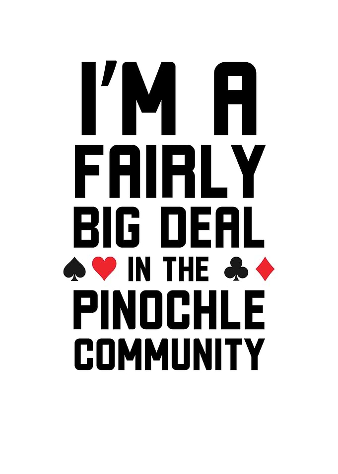 Pinochle Community Quote