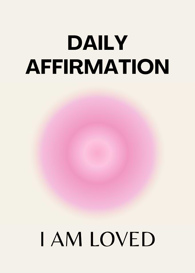 Daily Affirmation Poster, I am Loved, Positive Affirmation, Spiritual, Aura Gradient Art