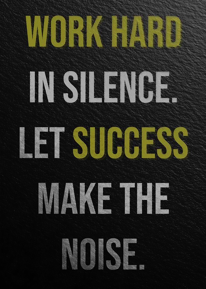 Work Hard Motivation