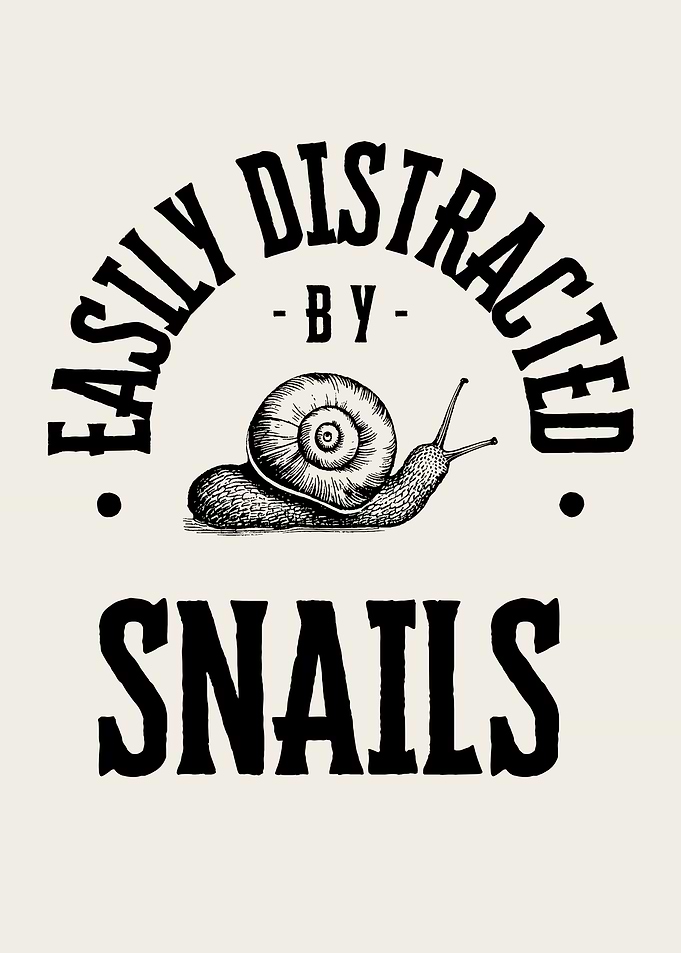 Snail Distraction