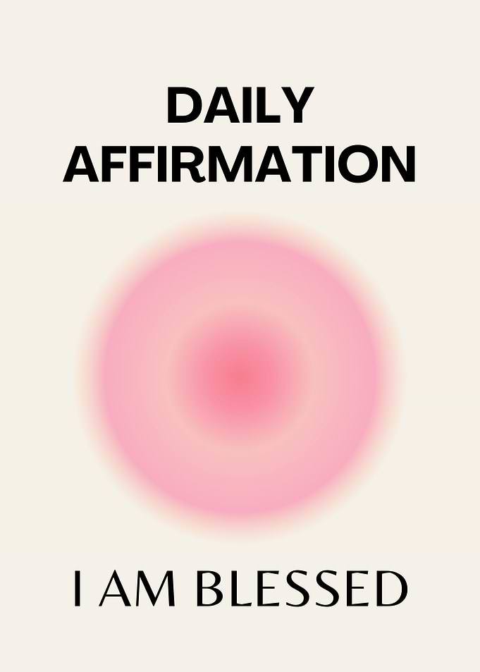 Daily Affirmation, Positive Affirmation, Blessed, Spiritual,