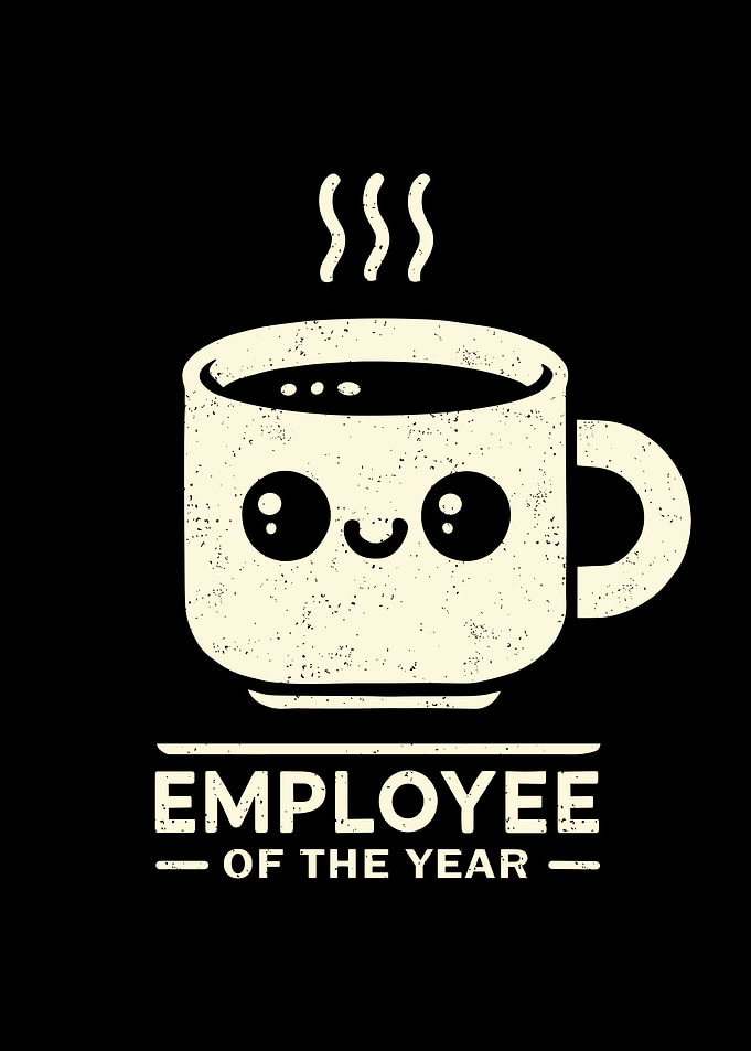 Coffee is Employee of the Year