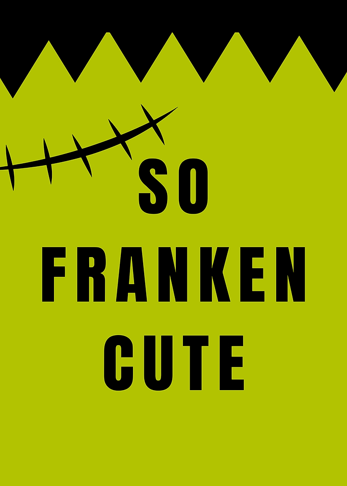 So Franken Cute