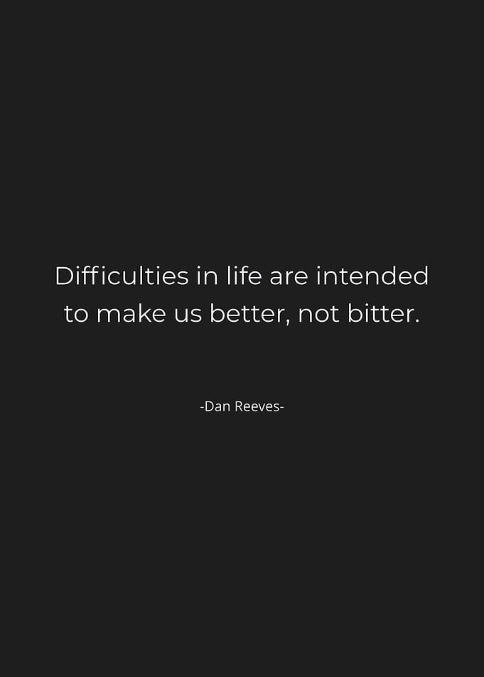 Life Quote - Dan Reeves