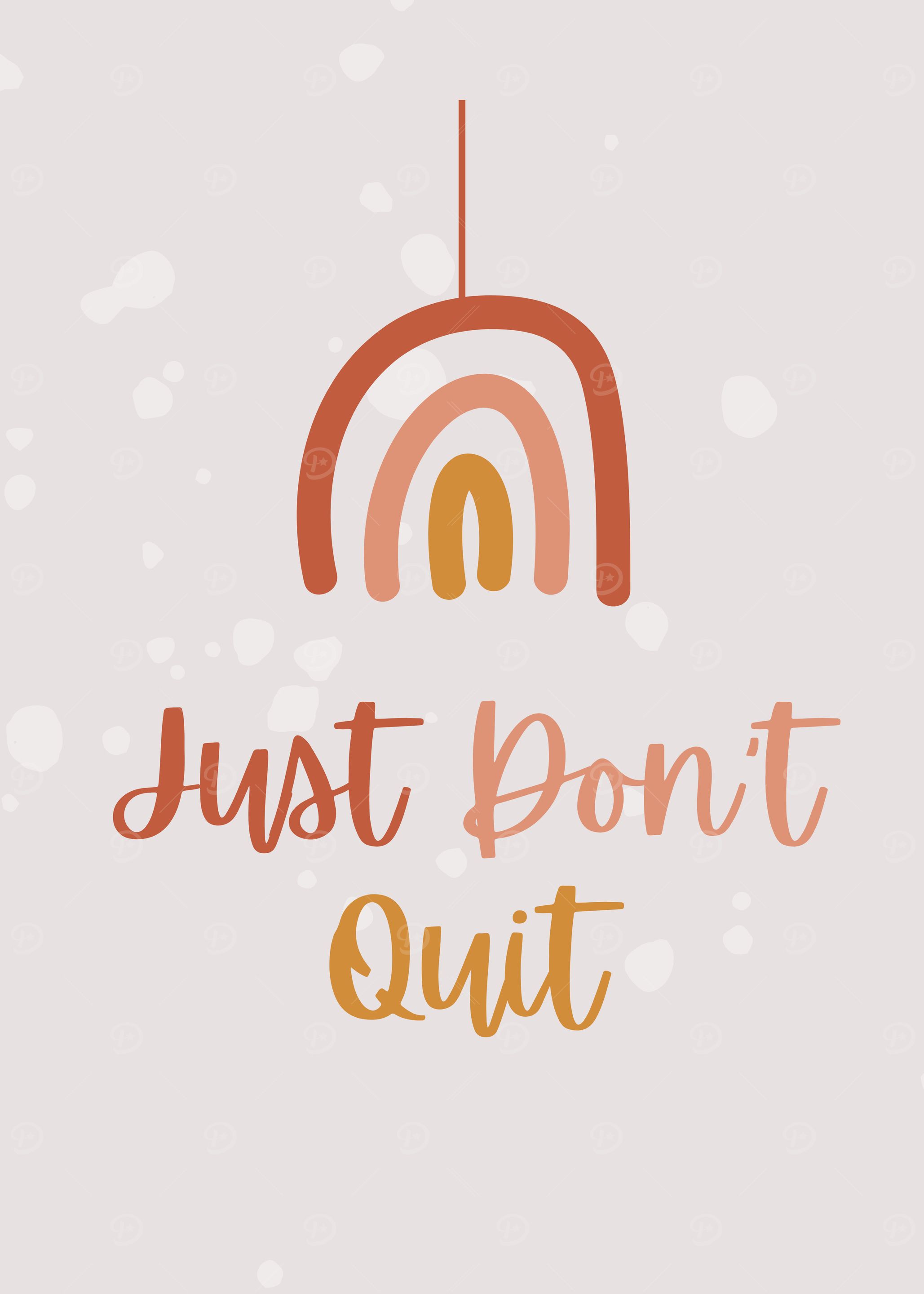 Just Don't Quit Rainbow