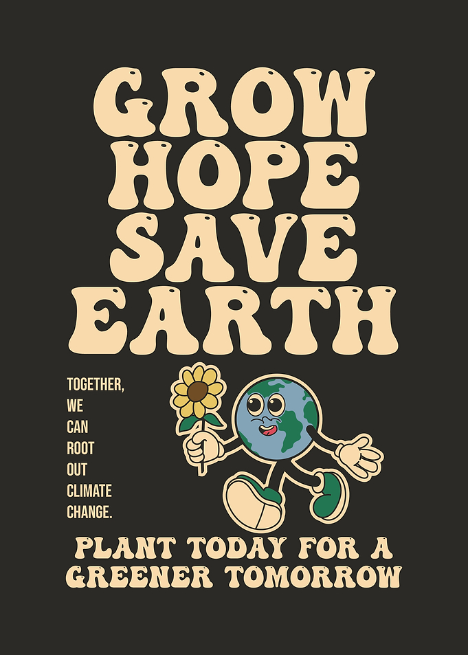 Grow Hope Save Earth