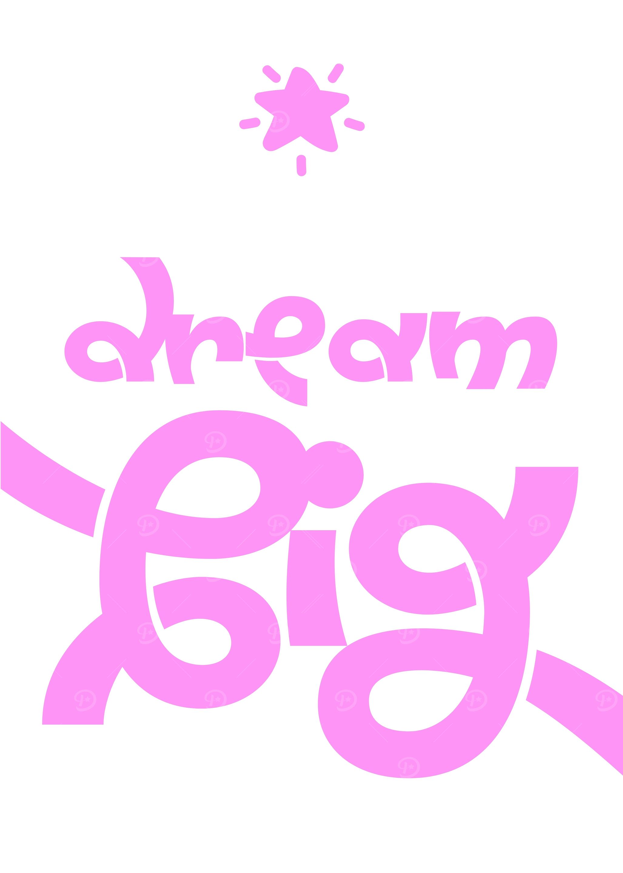 Dream Big Pink Typography