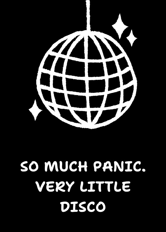 So Much Panic Very Little Disco