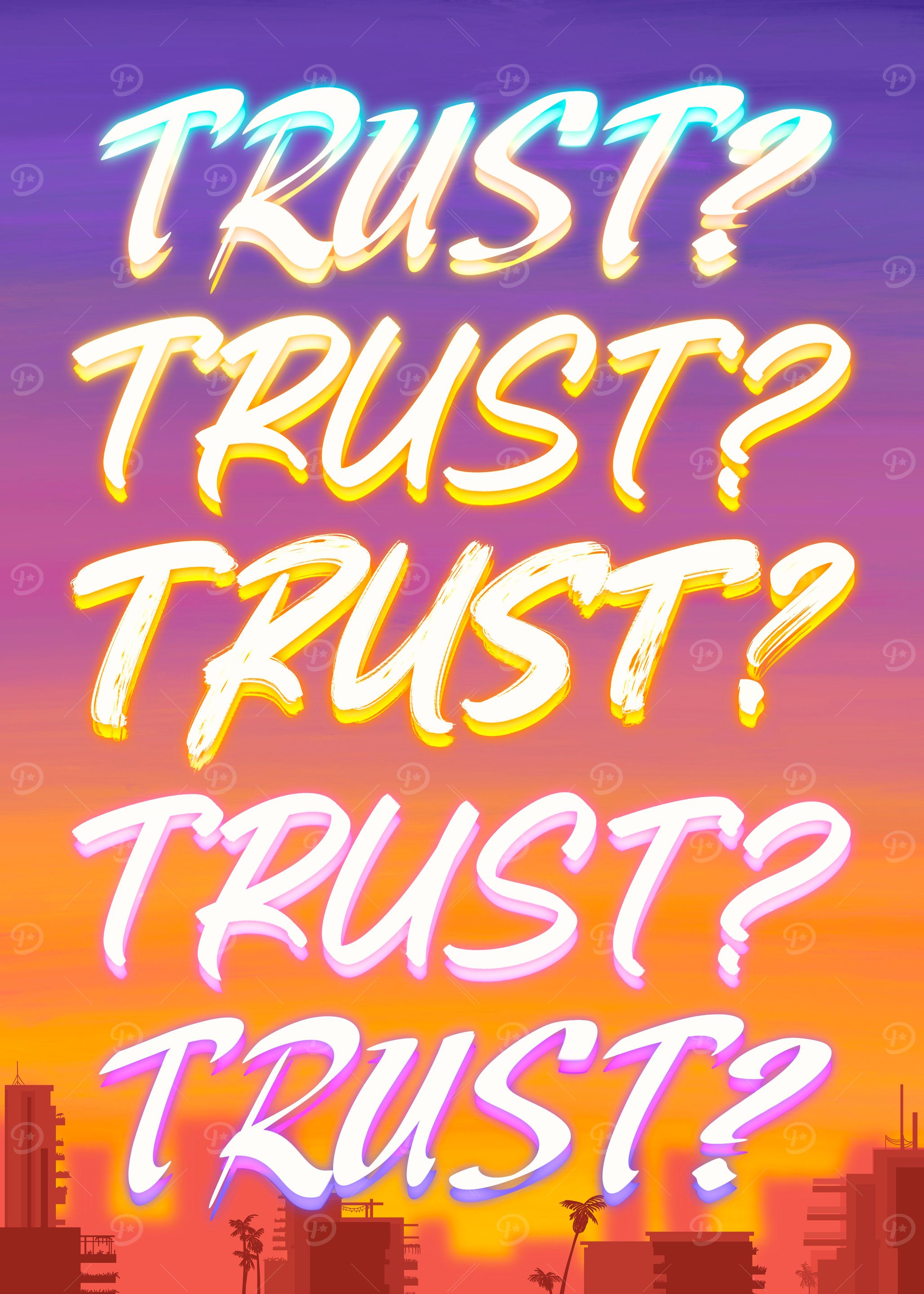 Trust? Neon Sunset