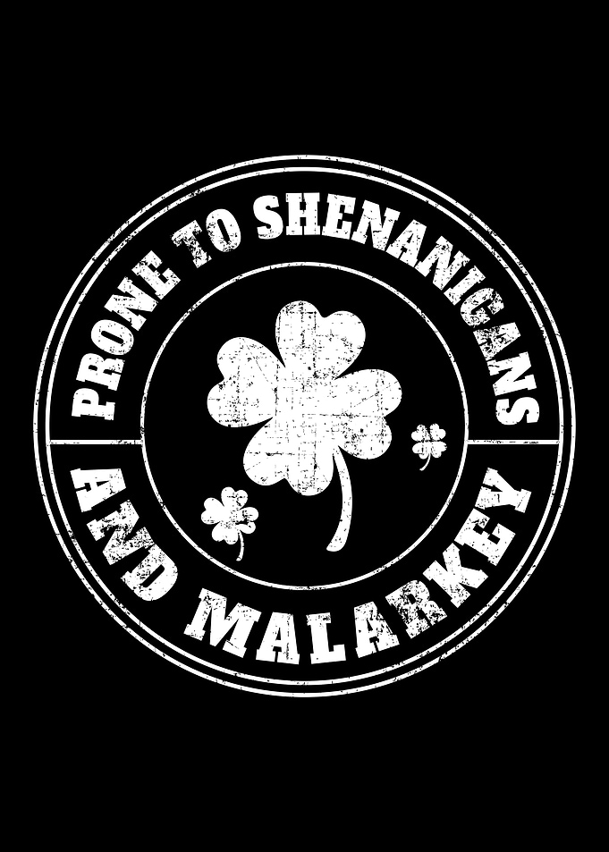 Prone Shenanigans Malarkey