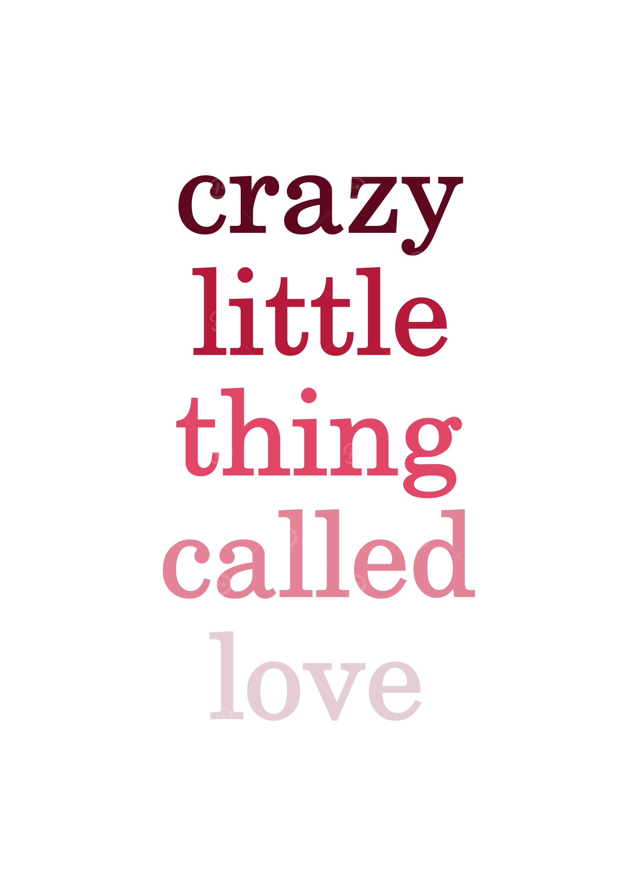 Crazy Little Thing Called Love