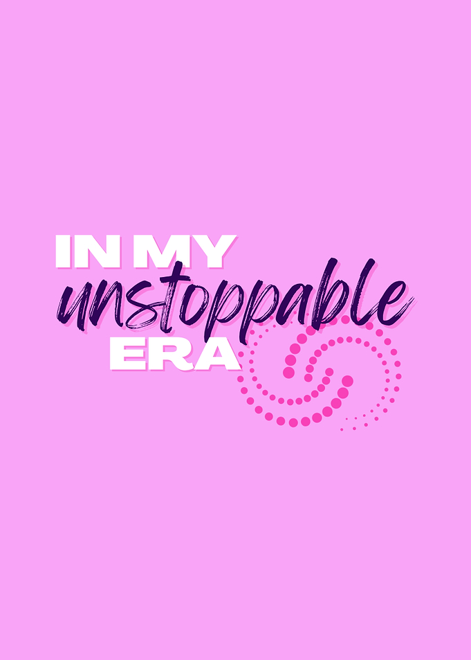 In My Unstoppable Era, Unstoppable Quote, Preppy, Pink